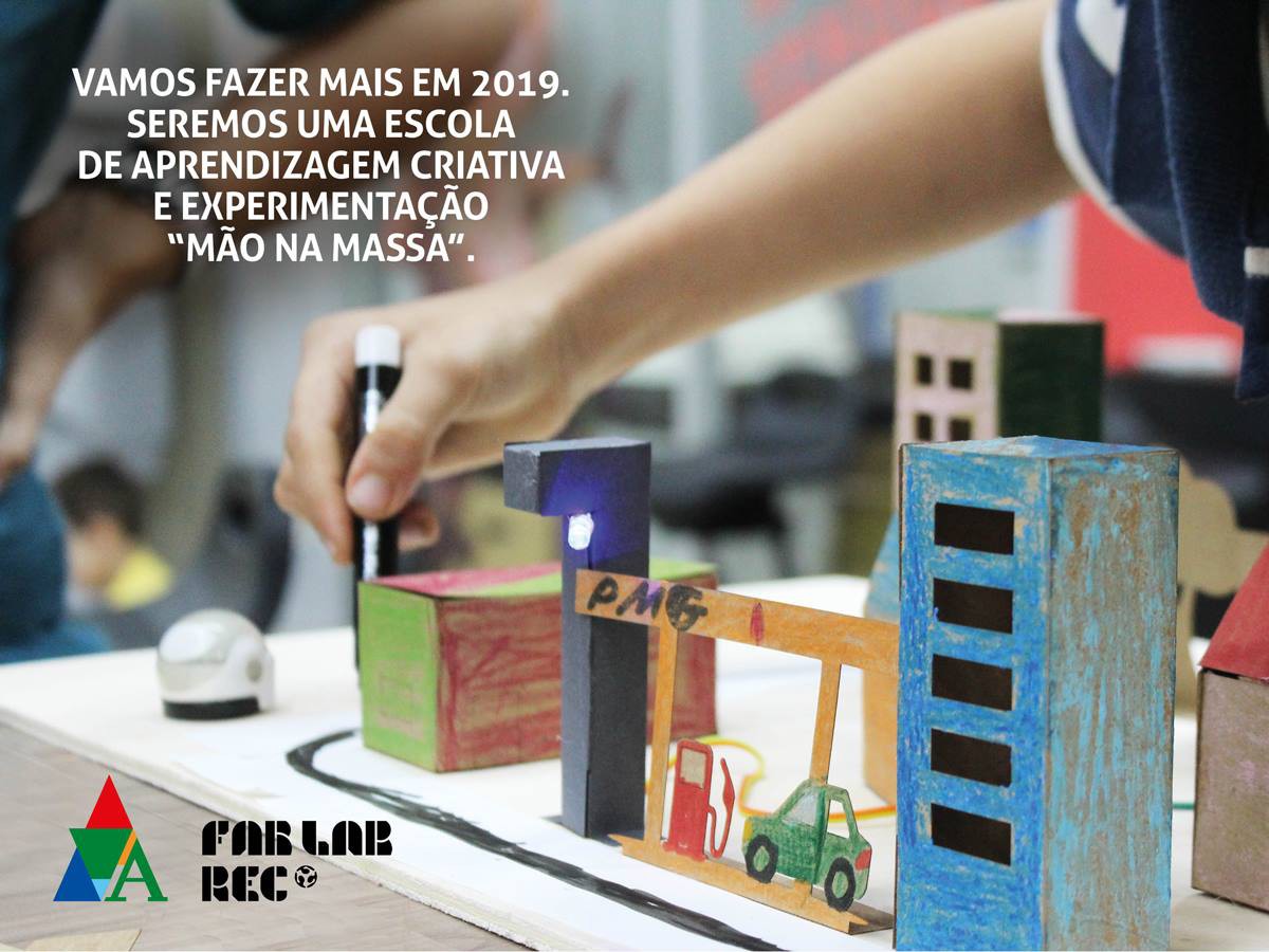 Vamos fazer mais em 2019. Seremos uma escola de aprendizagem criativa e experimentação mão na massa.