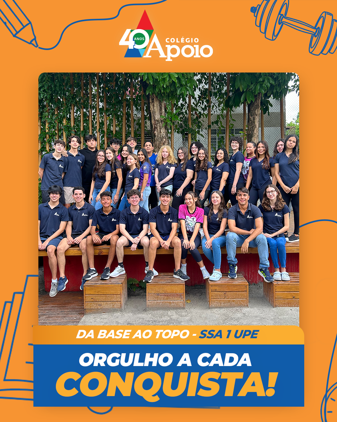 Da base ao topo - SSA 1 UPE